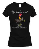 Funny Chicken Undiagnosed But Something Ain't Right T-Shirt Women's Soft Style Fitted T-Shirt black s